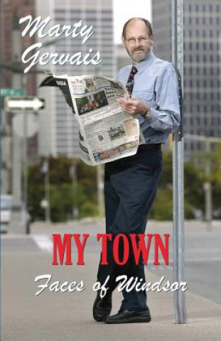 Knjiga My Town Marty Gervais