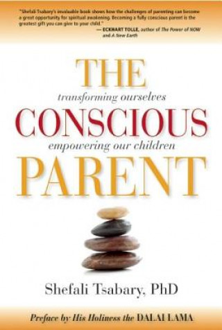 Книга Conscious Parent Shefali Tsabary