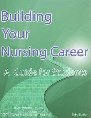 Könyv Building Your Nursing Career Mary M. Wheeler