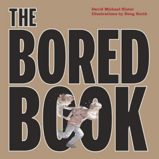 Książka Bored Book David Michael Slater