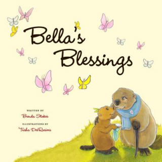 Kniha Bella's Blessings Brenda Stokes