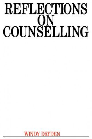 Knjiga Reflections on Counselling Windy Dryden