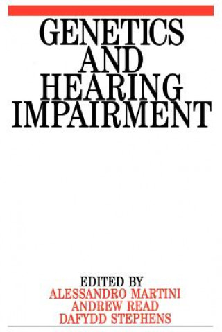 Kniha Genetics and Hearing Impairment Alessandro Martini