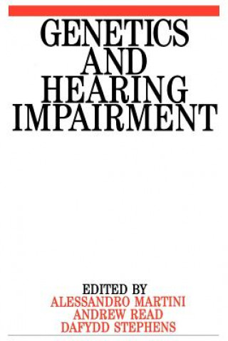 Книга Genetics and Hearing Impairment Alessandro Martini