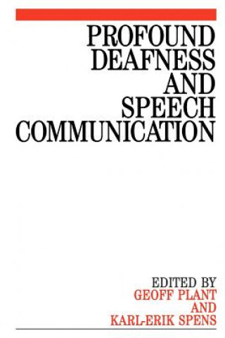 Könyv Profound Deafness and Speech Communication Plant