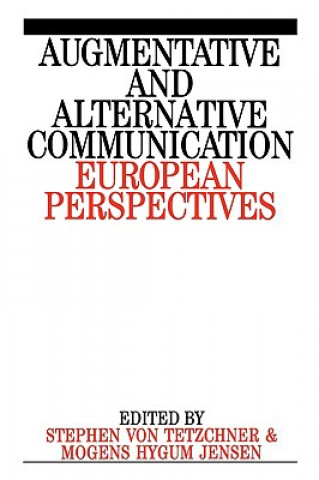 Libro Augmentative and Alternative Communication - European Perspectives Stephen Von Tetzchner