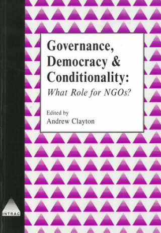 Carte Governance, Democracy and Conditionality Andrew Clayton