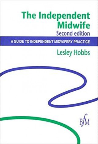 Könyv Independent Midwife Lesley Hobbs