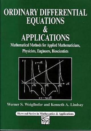 Kniha Ordinary Differential Equations and Applications Werner S. Weiglhofer