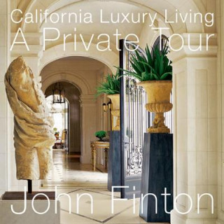 Carte California Luxury Living John Finton