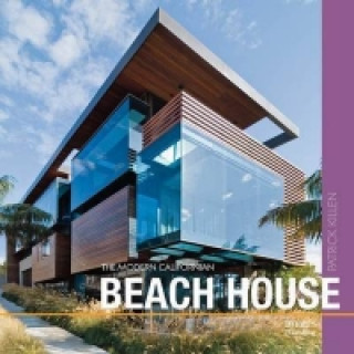 Kniha Modern Californian Beach House Patrick Killen