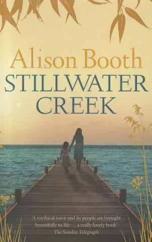 Kniha Stillwater Creek Alison Booth
