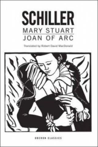 Knjiga Mary Stuart/Joan of Arc Friedrich Schiller