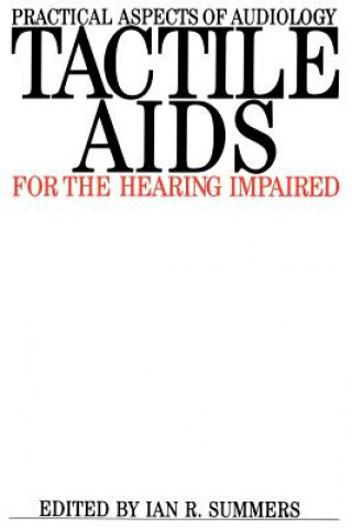 Kniha Tactile Aids for the Hearing Impaired Ian Summers