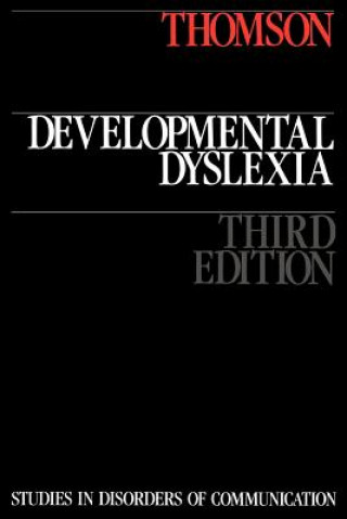 Kniha Developmental Dyslexia 3e Michael E. Thomson