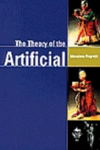 Kniha Theory of the Artificial Massimo Negrotti