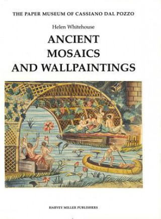Книга Ancient Mosaics & Wallpaintings V 3 Whitehouse