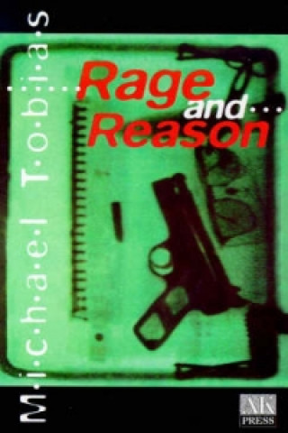 Kniha Rage And Reason Michael Tobias