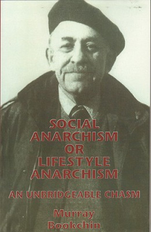 Carte Social Anarchism Or Lifestyle Anarch Murray Bookchin