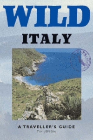 Kniha Wild Italy Tim Jepson