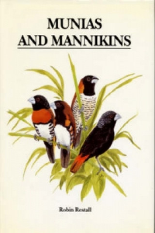 Libro Munias and Mannikins Robin L. Restall