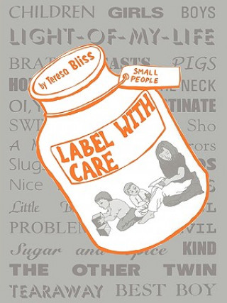 Книга Label With Care Teresa Bliss