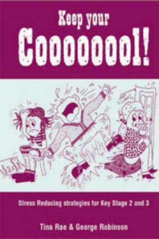 Knjiga Keep Your Coooooool! Tina Rae