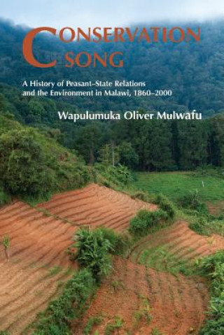 Книга Conservation Song Wapulumuka Oliver Mulwafu