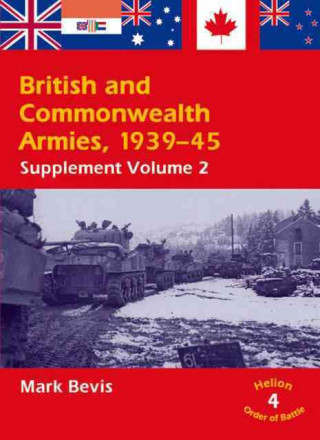 Книга British & Commonwealth Armies, 1939-45 Mark Bevis