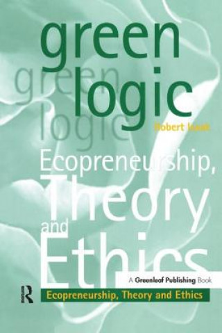 Knjiga Green Logic Robert Issak