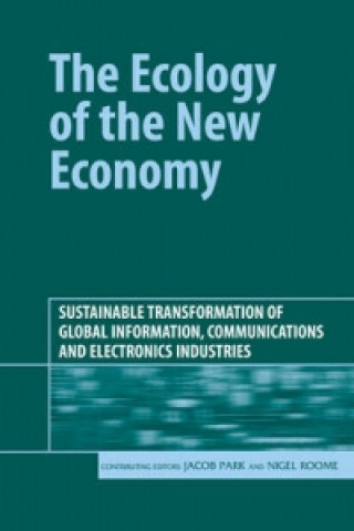 Knjiga Ecology of the New Economy Jacob Park