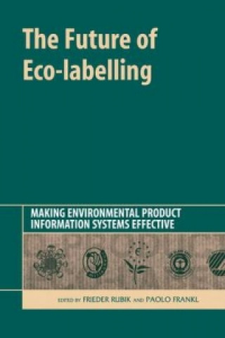 Könyv Future of Eco-labelling Frieder Rubik