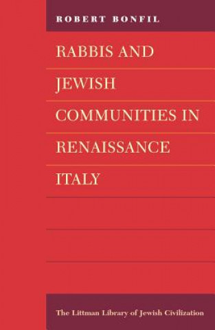 Książka Rabbis and Jewish Communities in Renaissance Italy Robert Bonfil