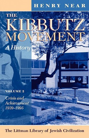 Kniha Kibbutz Movement: A History Henry Near