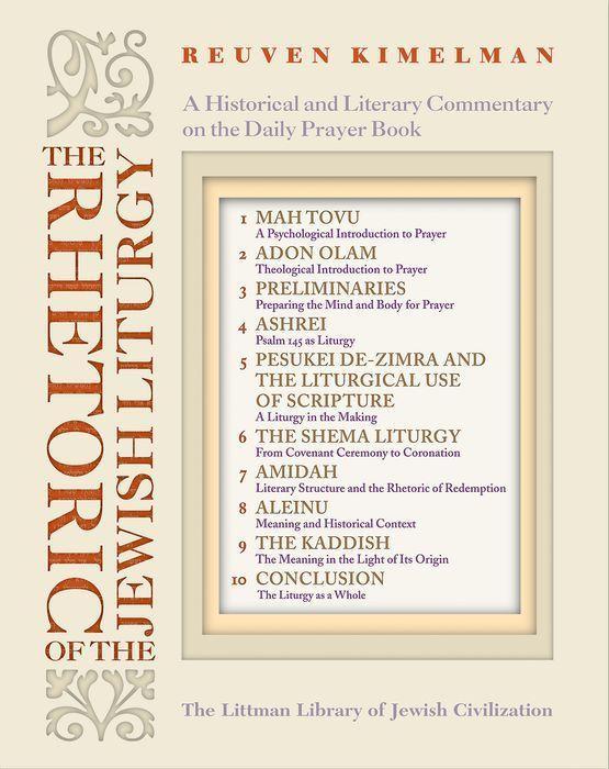 Kniha Rhetoric of Jewish Liturgy Reliven Kimelman