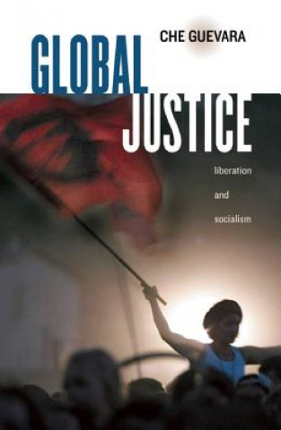 Carte Global Justice Ernesto Che Guevara