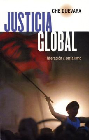 Kniha Justicia Global Che Guevara
