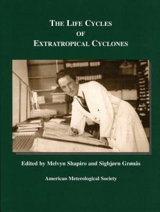 Kniha Life Cycles of Extratropical Cyclones Melvyn A. Shapiro