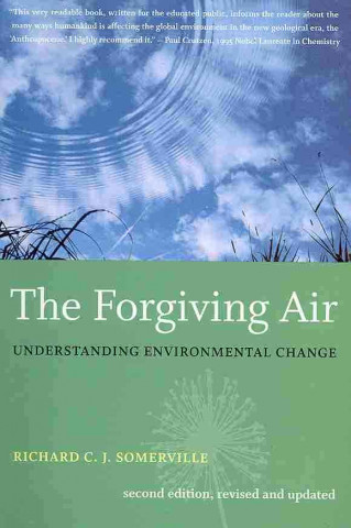 Kniha Forgiving Air - Understanding Environmental Change, Second Edition Richard C.J. Somerville