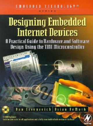 Kniha Designing Embedded Internet Devices Brian DeMuth