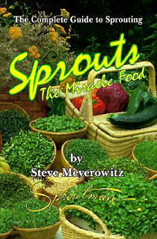 Carte Sprouts, the Miracle Food Steve Meyerowitz