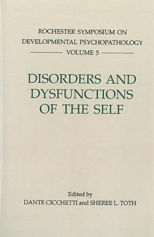 Carte Disorders and Dysfunctions of the Self Dante Cicchetti