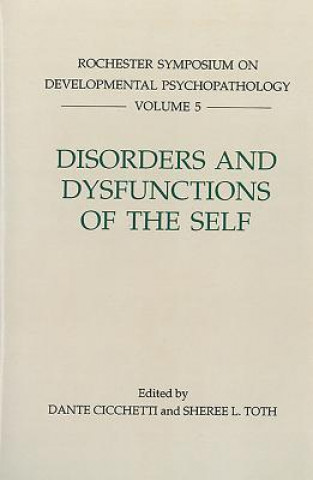 Libro Disorders and Dysfunctions of the Self Dante Cicchetti