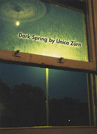 Buch Dark Spring Unica Zurn