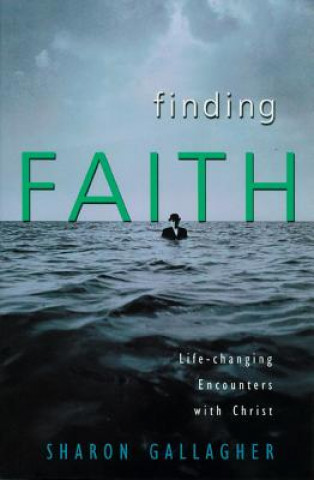 Kniha Finding Faith Sharon Gallagher