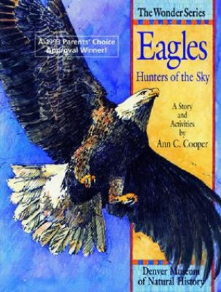 Książka Eagles: Hunters of the Sky Ann Cooper