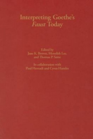 Книга Interpreting Goethe's Faust Today Jane K. Brown