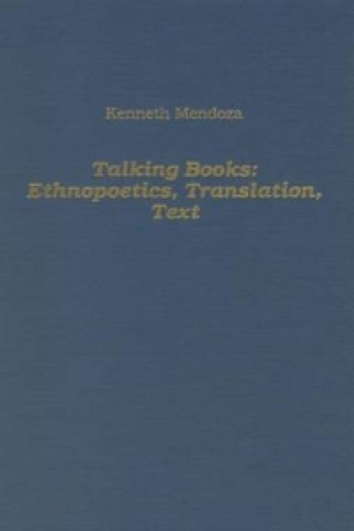Kniha Talking Books Kenneth Mendoza