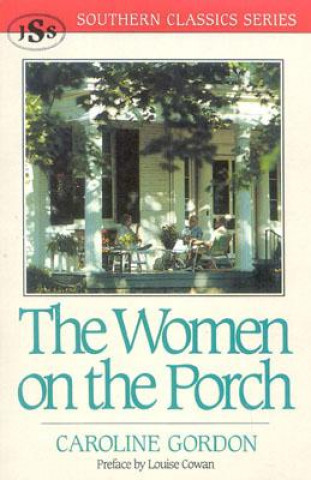 Carte Women on the Porch Caroline Gordon