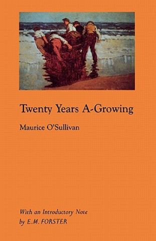 Carte Twenty Years A-Growing Maurice O'Sullivan